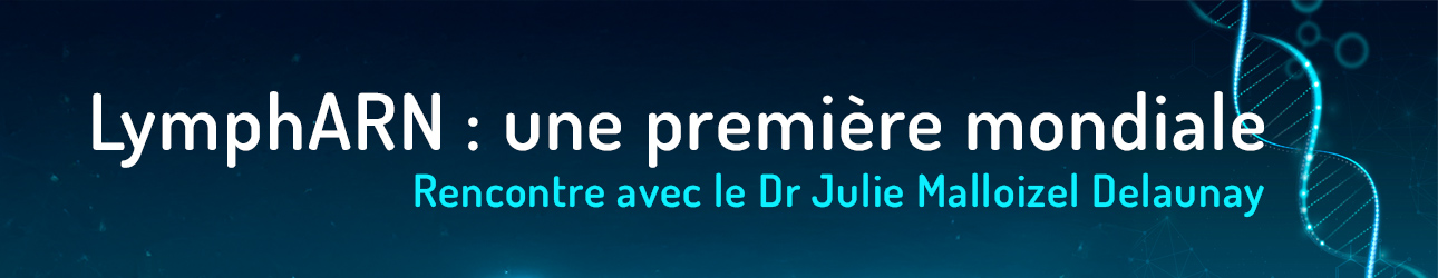 Avancée thérapeutique au CHU de Toulouse : LymphARN, une première mondiale